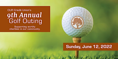 OUR 9th Annual Golf Outing primary image