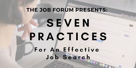 Seven Practices for an Effective Job Search