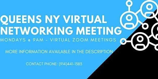Discover Queens Business Virtual Networking Chapter ZOOM  Meeting 9AM