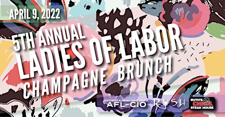 5th Annual Ladies of Labor Champagne Brunch primary image