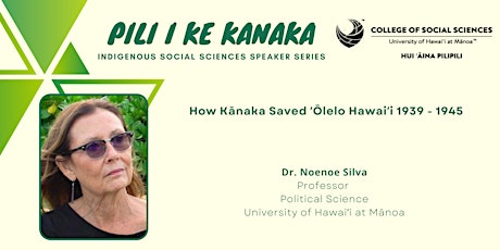 Pili i Ke Kanaka | Dr. Noenoe Silva