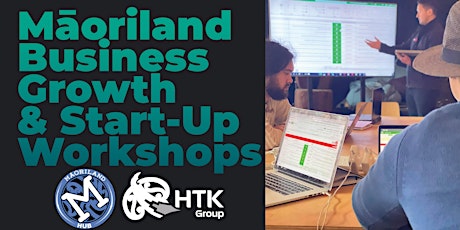 Māoriland Grow Your Business workshop Workshop Feb 18