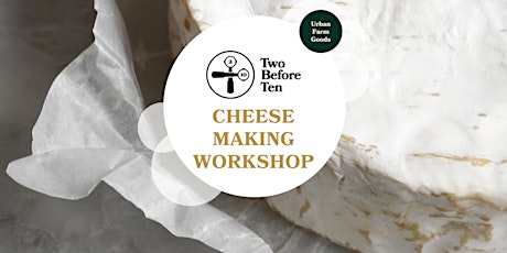 Cheese Making Workshop tickets