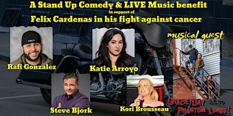 Stand-Up Comedy & LIVE Music benefit for Felix Cardenas