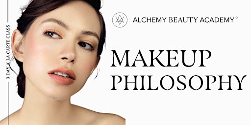 Makeup Philosophy / Makeup for Hairstylists (Term 3)