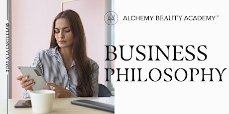 Business Philosophy / Business for Beauty Pros (Term 2) tickets