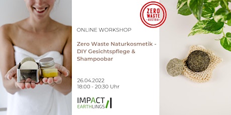 ONLINE Workshop: Zero Waste Naturkosmetik - DIY Gesichtspflege & Shampoobar primary image