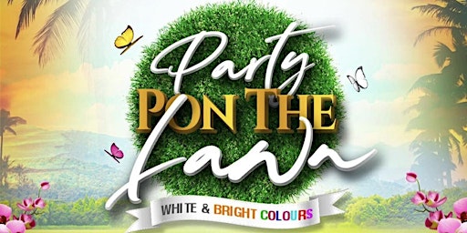 Party Pon The Lawn 2022