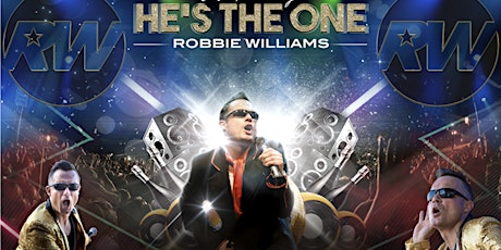He's The One - Robbie Williams Tribute Night tickets