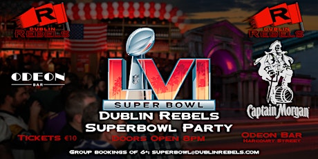 Dublin Rebels Annual Super Bowl Party 2022 primary image