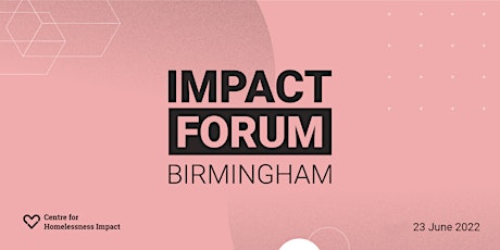 Homelessness Impact Forum: Birmingham tickets