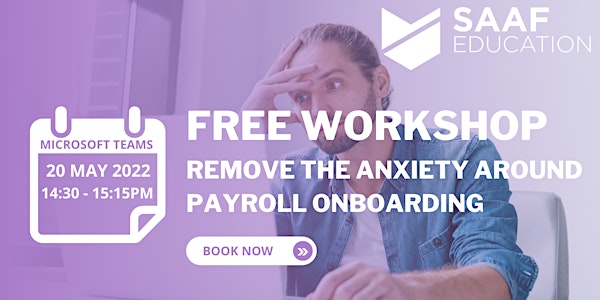Free Workshop: Remove the Anxiety Around Payroll Onboarding