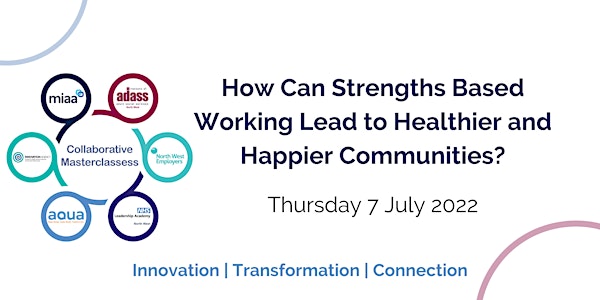 How Can Strengths Based Working Lead to Healthier and Happier Communities?
