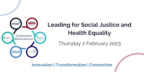 Leading for Social Justice and Health Equality