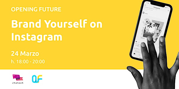 Opening Future - Brand yourself on Instagram