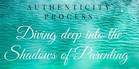 Return to Authenticity - Diving deeper into the shadows of parenting primary image