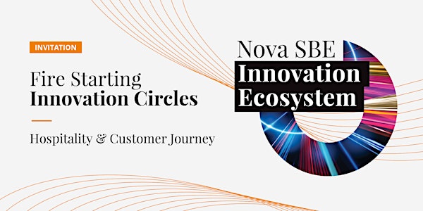 Fire Starting the Innovation Circle | Hospitality & Customer Journey