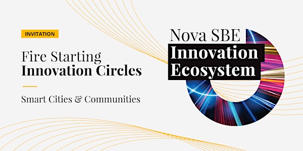 Fire Starting the Innovation Circle | Smart Cities & Communities