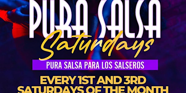 PURA SALSA Saturdays at The Penthouse every 1st and 3rd Saturdays