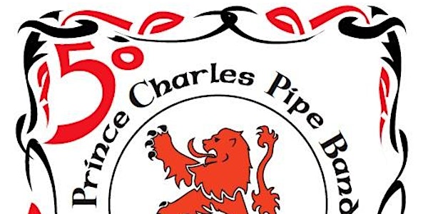 Prince Charles Pipe Band 50th Anniversary Reunion and Ceilidh