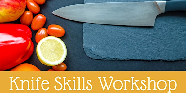 Knife Skills Workshop