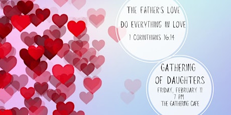 Imagen principal de Gathering of Daughters "The Father's Love"