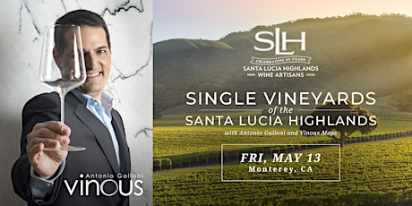 Imagen principal de Single Vineyards of the Santa Lucia Highlands with Vinous' Antonio Galloni