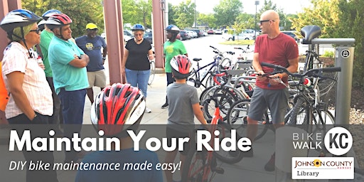 August Maintain Your Ride at Johnson County Library