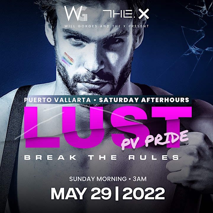 LUST  Puerto Vallarta Pride  Edition 2022 - Saturday Night image