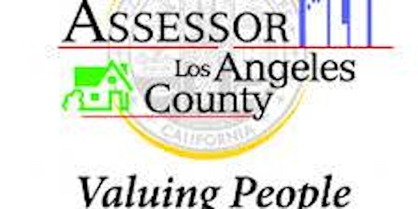 LA County Assessor's Portal & Property Benefits for Homeowners & Seniors - (Free Dinner Provided)