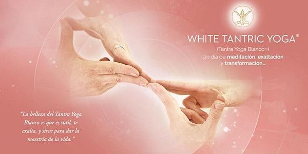 Tantra Yoga Blanco CDMX 2022