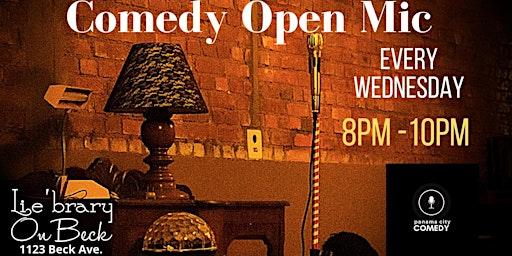 Comedy Open Mic (Every WED 8pm-10pm)