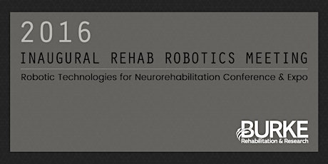 INAUGURAL REHAB ROBOTICS MEETING 2016 primary image