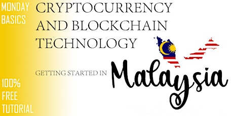 Free Online: Cryptocurrency and Blockchain: Getting Started in Malaysia tickets