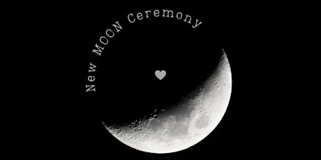 New Moon Ceremony tickets