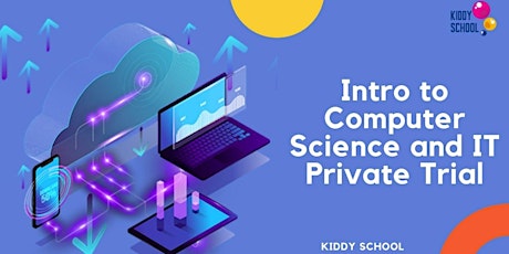 Intro to Computer Science and IT - Private Trial tickets