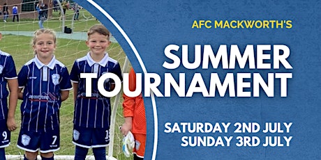 AFC Mackworth Summer Tournament (U7, U9, U11) tickets
