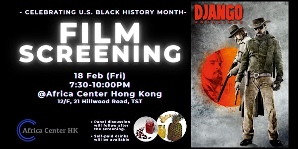 Film Screening | Django Unchained (Celebrating U.S. Black History Month)