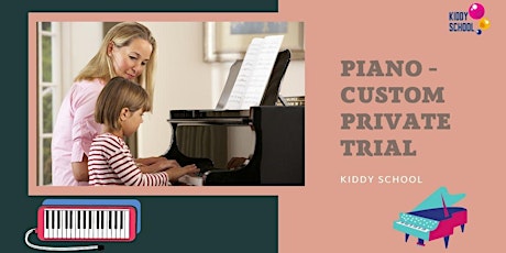 Piano - Custom Private Trial
