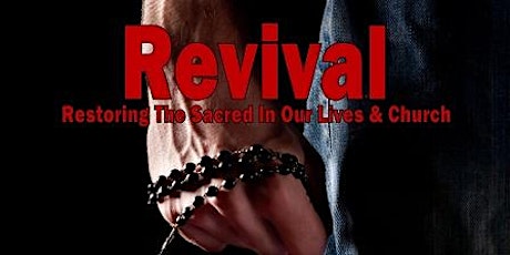 Revival - Restoring the Sacred in Our Lives and Church primary image