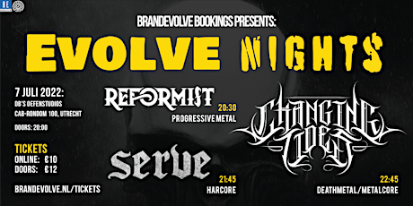CHANGING TIDES + REFORMIST + CALL THE RIOT + HOERENDIESEL | EVOLVE NIGHTS b tickets