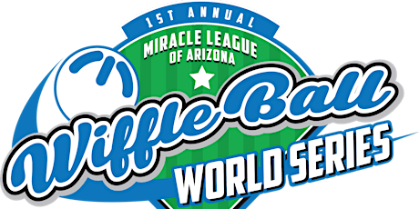 Miracle League of Arizona's 1st Annual Wiffle Ball World Series primary image