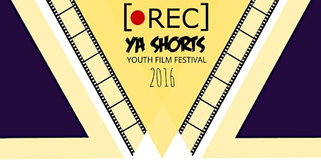 Free filmmaking workshop - REC Ya Shorts Youth Film Festival 2016 primary image