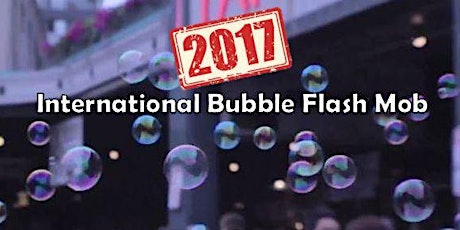 2017 International Bubble Flash Mob primary image
