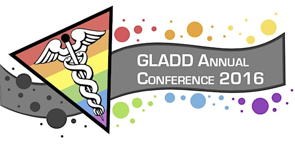 GLADD Annual Student and Qualified Conference Day 2016
