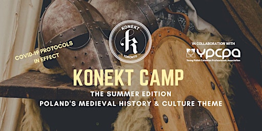 Konekt Camp: Medieval Polish Culture & History Theme