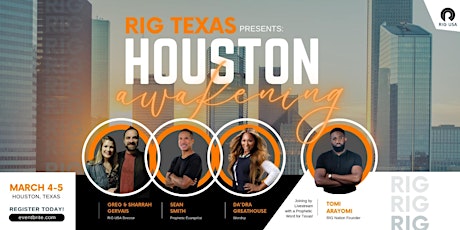 RIG Texas presents Houston Awakening