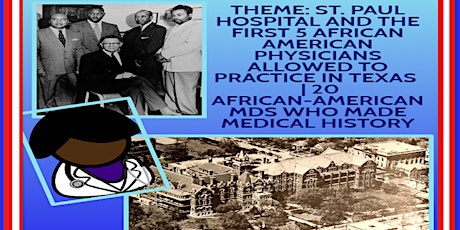 3rd-5th Grade THEME: ST. PAUL HOSPITAL | FIRST 5 AFRICAN AMERICAN MDS