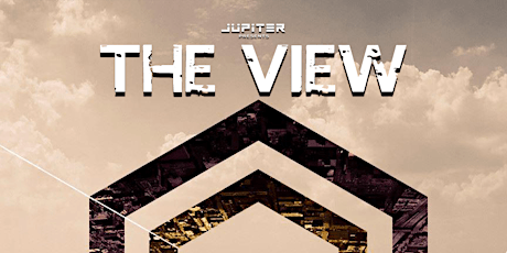 JUPITER PRESENTS "THE VIEW"