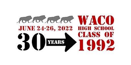 Waco High School - Class of 1992 - 30th Year Reunion tickets